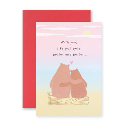 Hallmark Valentine's Day Card - With You, Life Just Gets Better And Better
