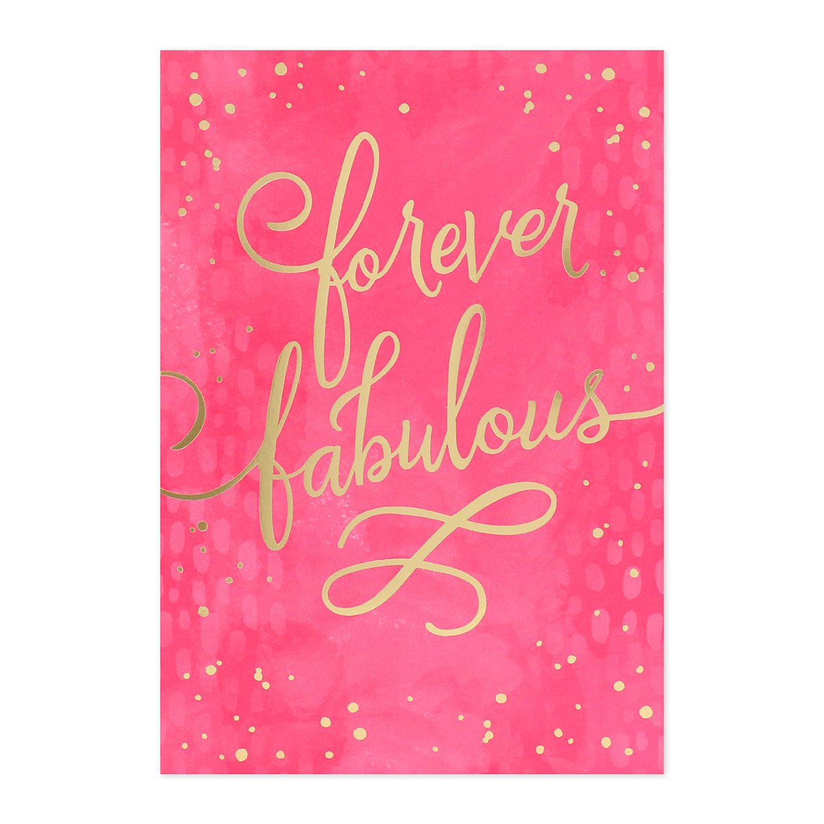 Connections from Hallmark Birthday Card - Forever Fabulous in vibrant pink with gold foil lettering and whimsical design.