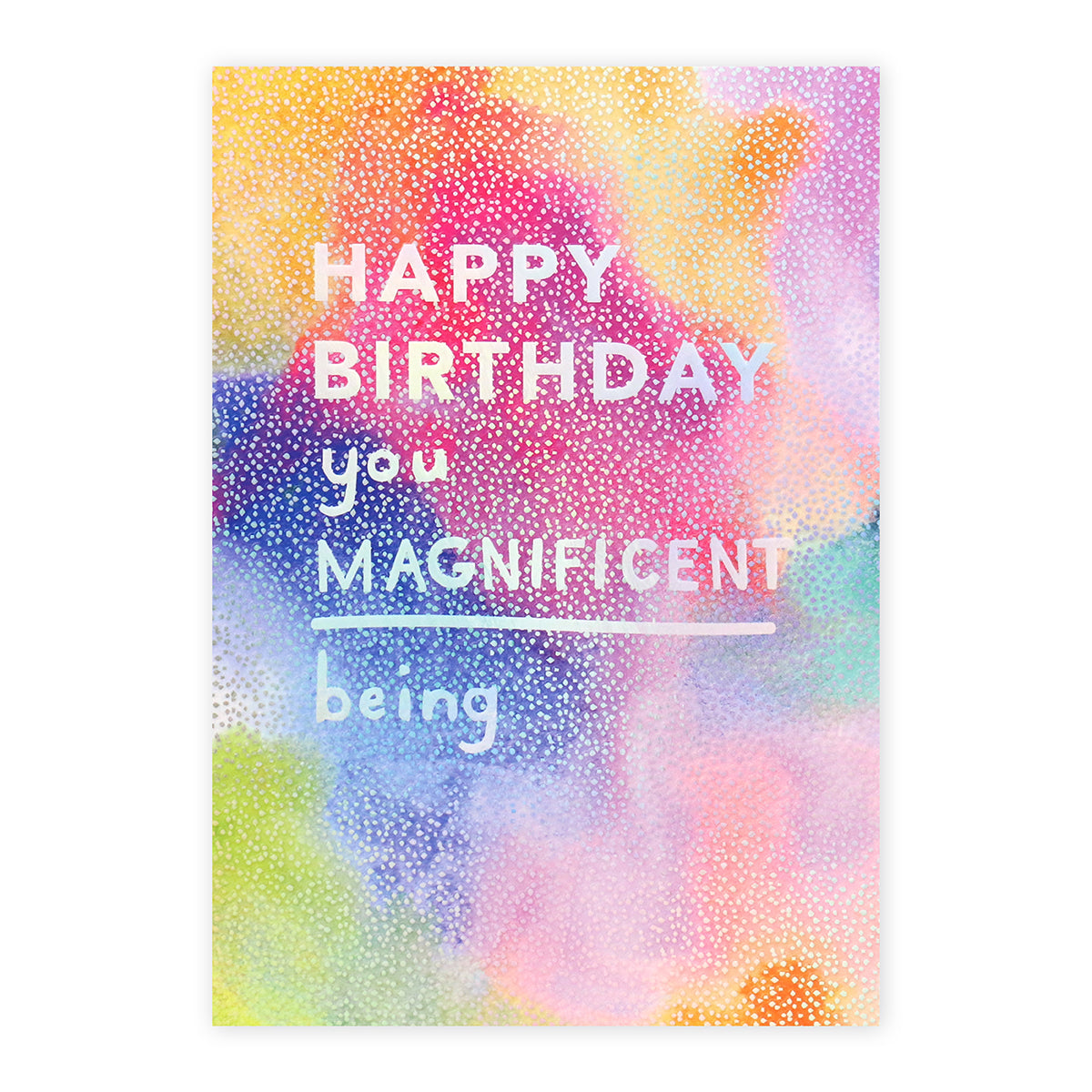 Connections from Hallmark Birthday Card - Magnificent Being featuring colourful abstract background and embossed text detail.