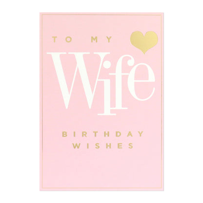Connections from Hallmark Birthday Card For Wife - Woman I Love with gold foil details on a pink background, featuring the message 'To my Wife Birthday Wishes'.