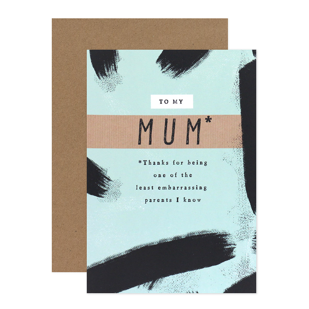 Connections from Hallmark Greeting Card For Mum - Least Embarrassing Parent with mint background and black brush strokes, flat lay view.