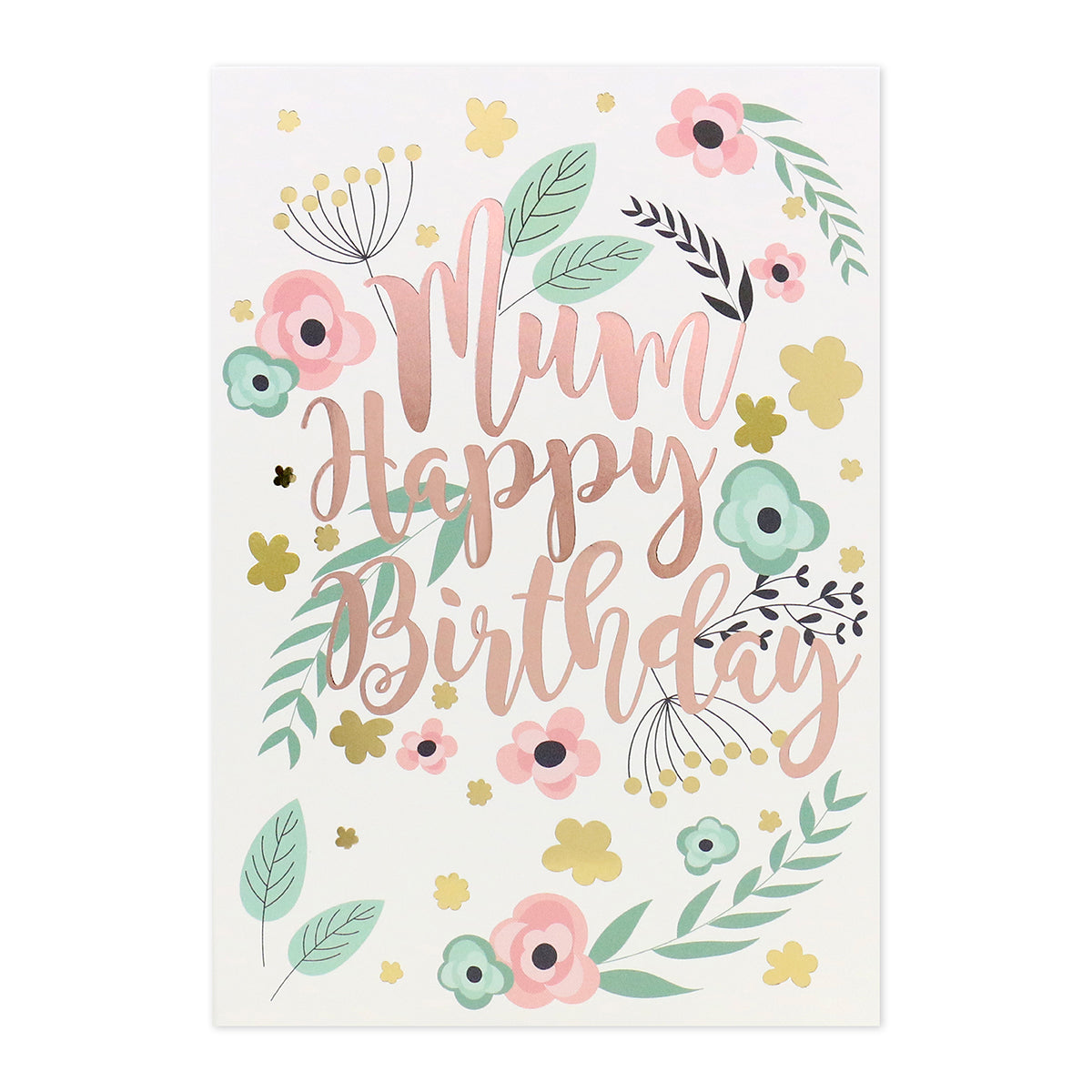 Connections from Hallmark Birthday Card For Mum - Love & Wishes features floral illustrations and rose gold lettering on a white background.