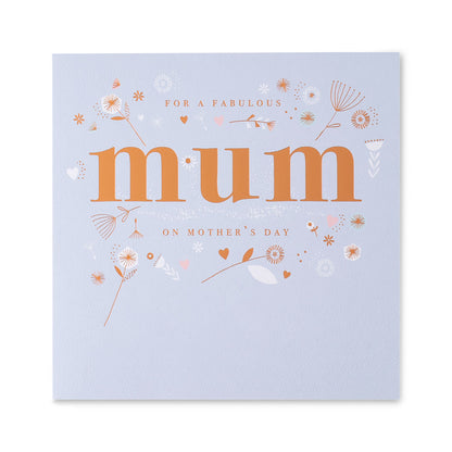 Hallmark Mother's Day Card - Floral in light blue with copper foiled text and floral designs, featuring a message for Mum.