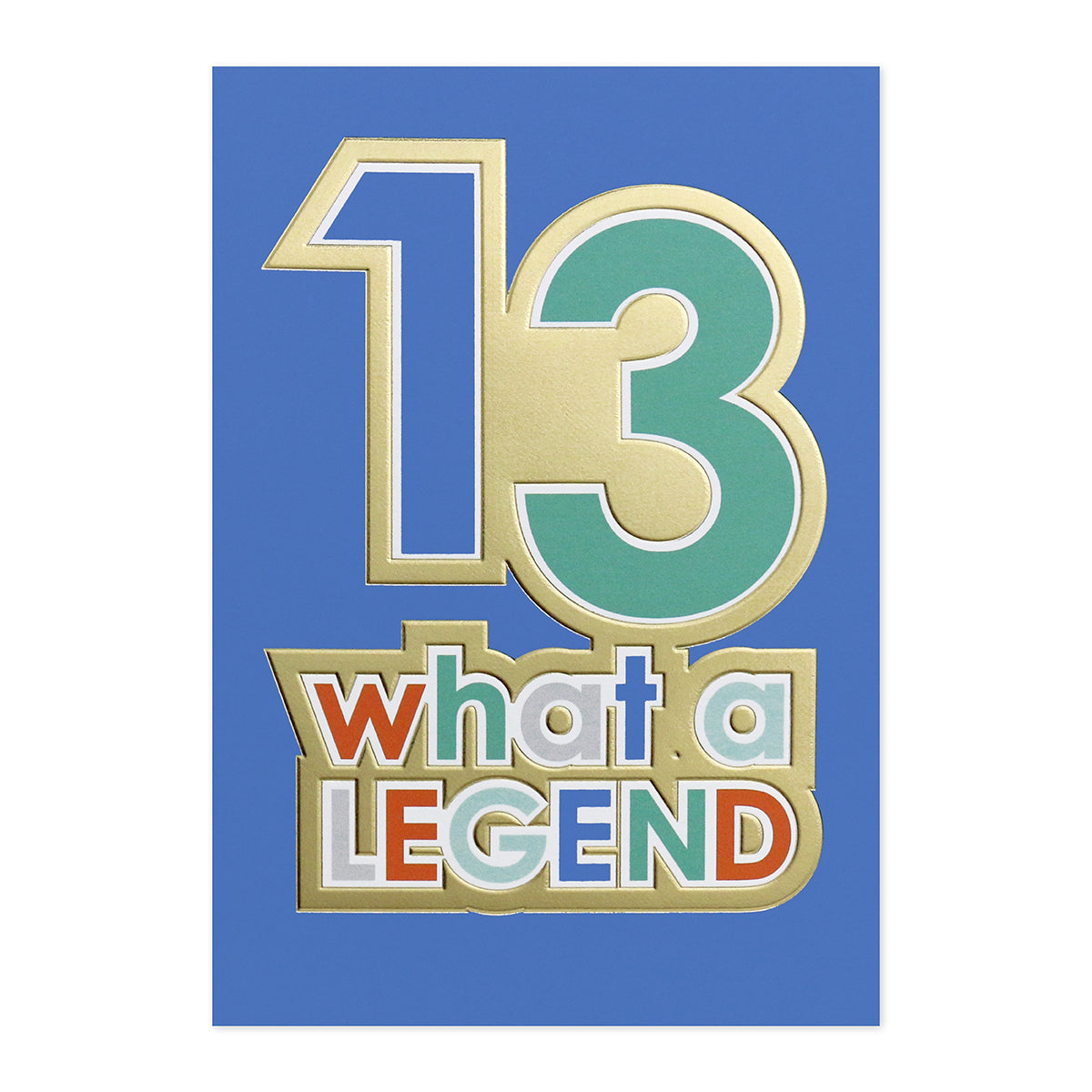 Connections from Hallmark 13th Birthday Card - What A Legend