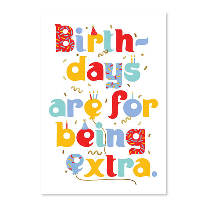 Connections from Hallmark Birthday Card - Birthdays are for being extra with colourful letters and festive confetti design.
