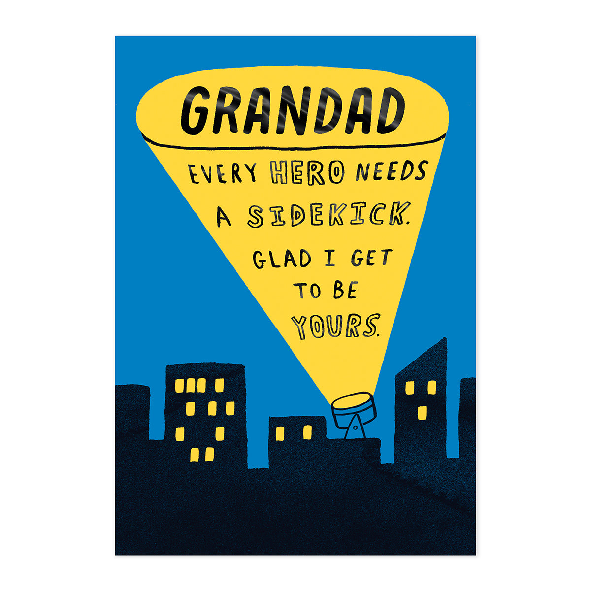Hallmark Grandad Card - Grandad - Every hero needs a sidekick. Glad I get to be yours.