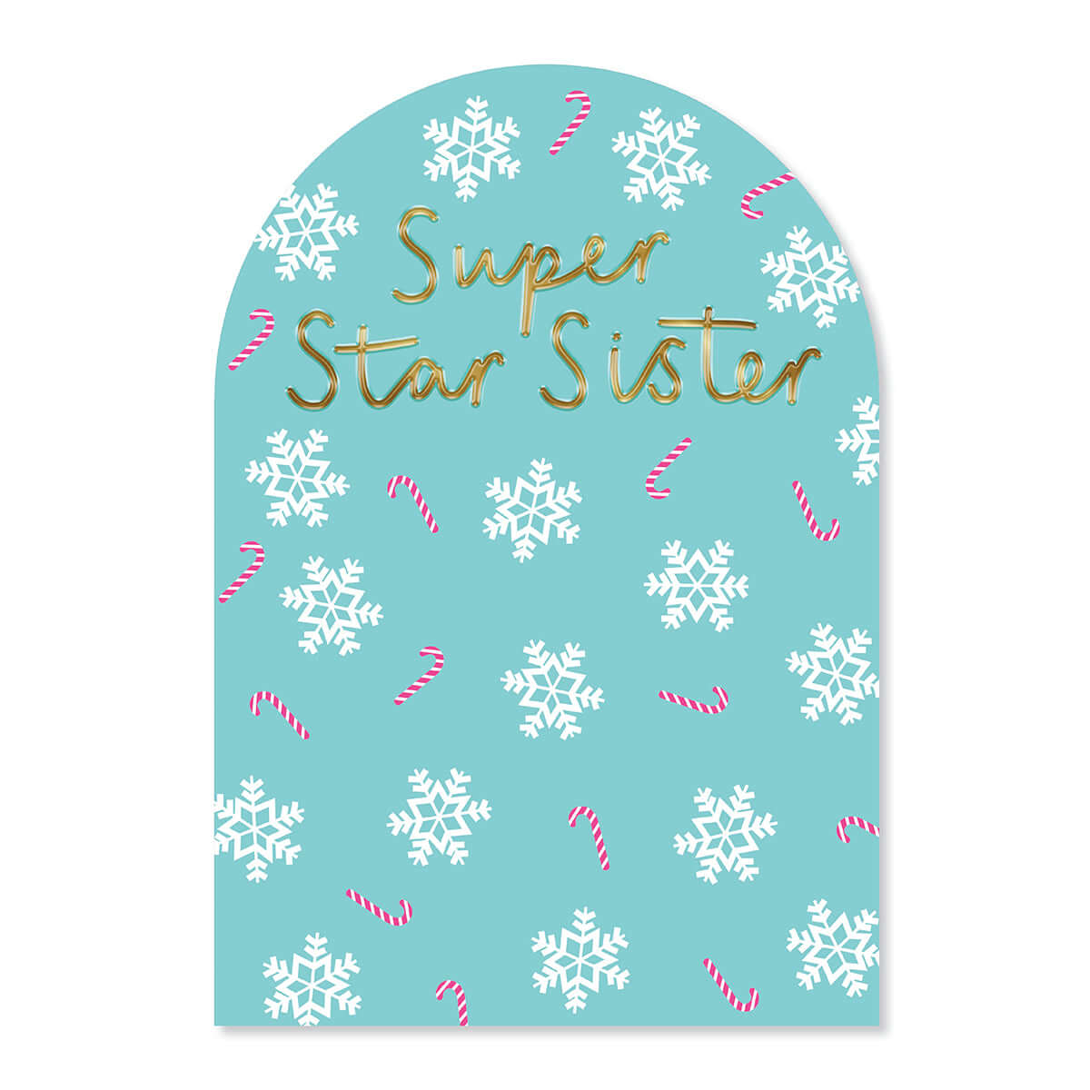 Hallmark Christmas card for sister - Super Star! with gold foil text, snowflakes and candy cane design in arch shape.