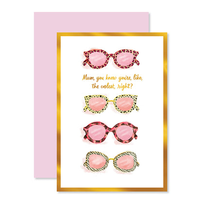 Hallmark Mother's Day Card - The Coolest featuring illustrated stylish sunglasses with gold foil, on pink cardstock.