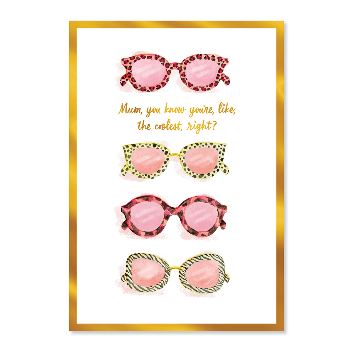 Hallmark Mother's Day Card - The Coolest with colourful illustrations of stylish sunglasses and gold foil highlights