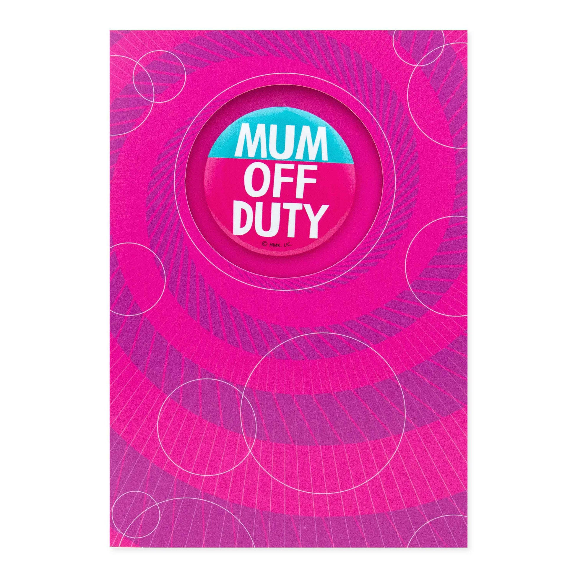 Hallmark Mother's Day Card With Badge - Mum Off Duty, bright pink design, featuring a circular peephole revealing the badge.