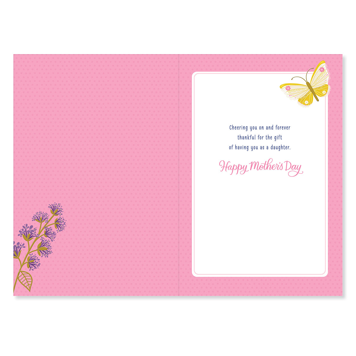 Hallmark Mother's Day Card For Daughter - You Are Loved, open view featuring pink interior, colourful butterfly and floral illustration.