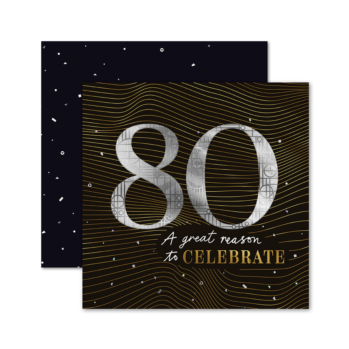 An 80th birthday card with a black and gold wavy pattern background, featuring a large silver '80' and the text 'A great reason to CELEBRATE' in white and gold. A second card with a black starry pattern is partially visible behind it on a white background.