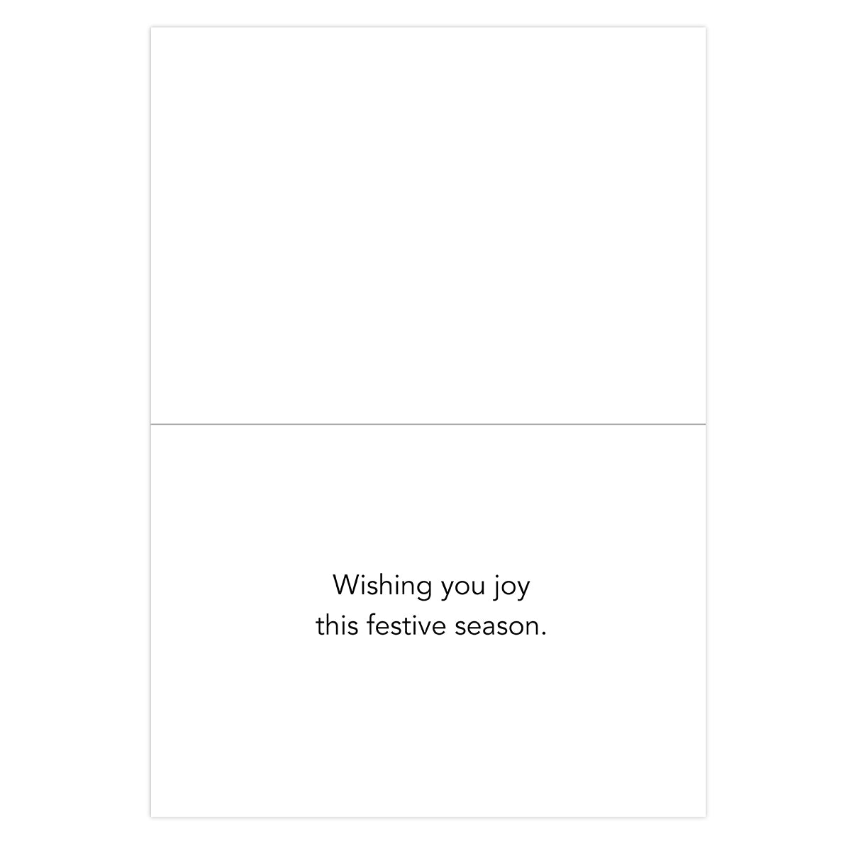 A blank white greeting card with the text 'Wishing you joy this festive season.' printed in black in the lower half.
