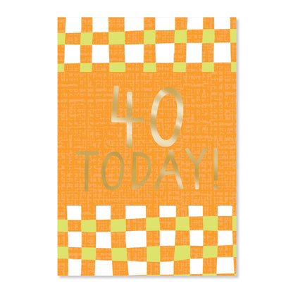 Connections from Hallmark 40th Birthday Card - 40 TODAY! in bright orange with gold foil details and checkerboard pattern.