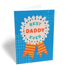 Daddy Best Ever Rosette