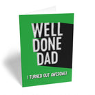 Well Done Dad Congratulations Bold Text