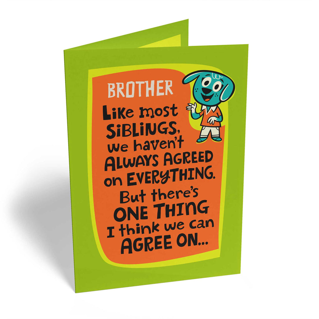 Brother Editable Theres One Thing Agree On
