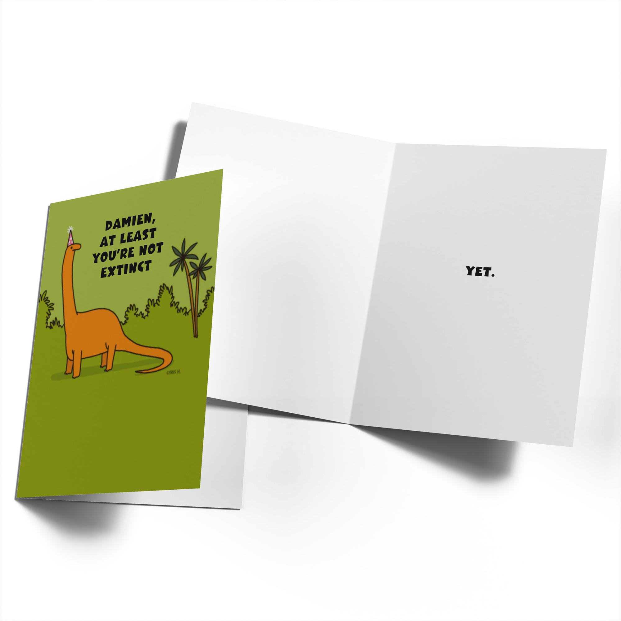 Funny Birthday Editable Illustrated Dinosaur Not Extinct Yet