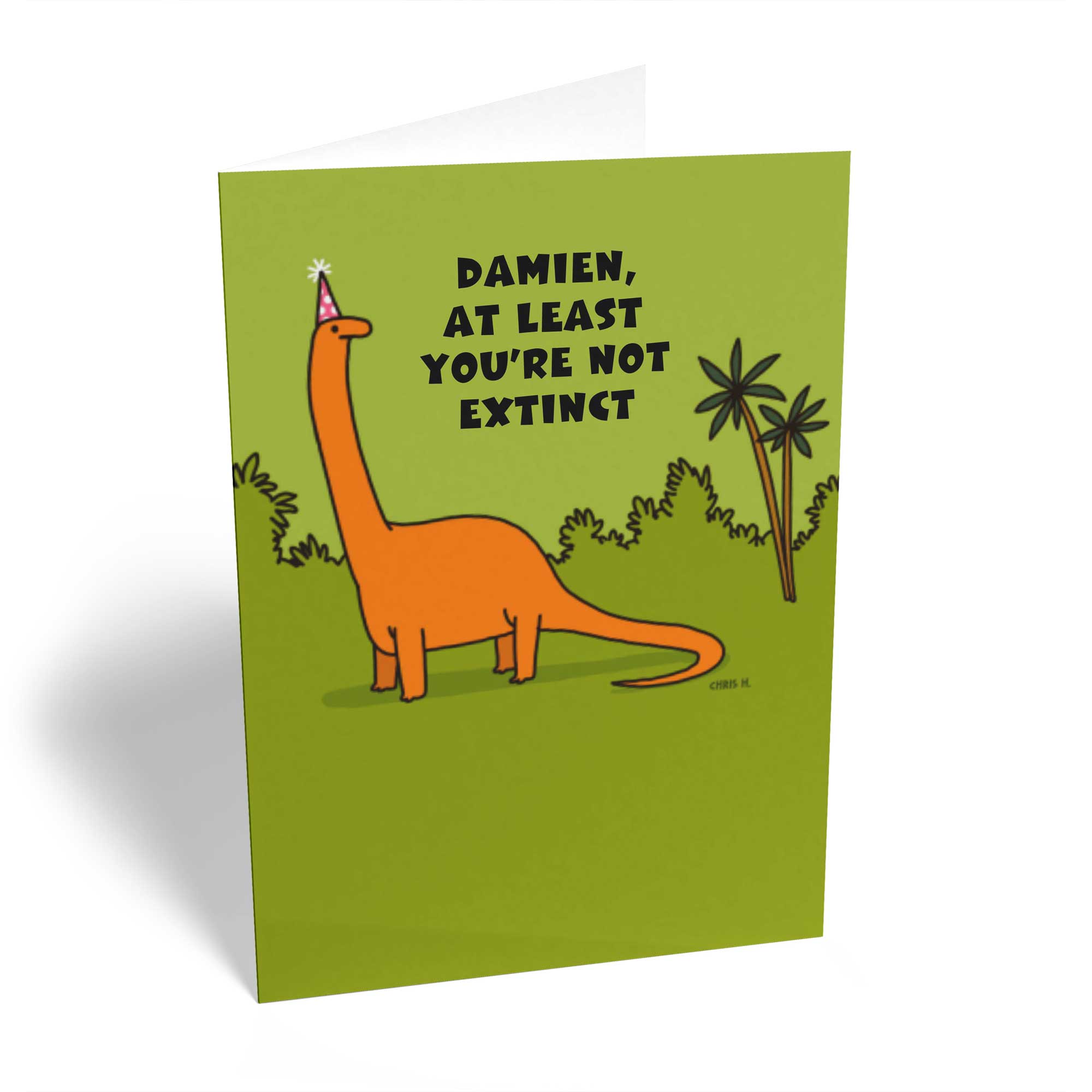 Funny Birthday Editable Illustrated Dinosaur Not Extinct Yet