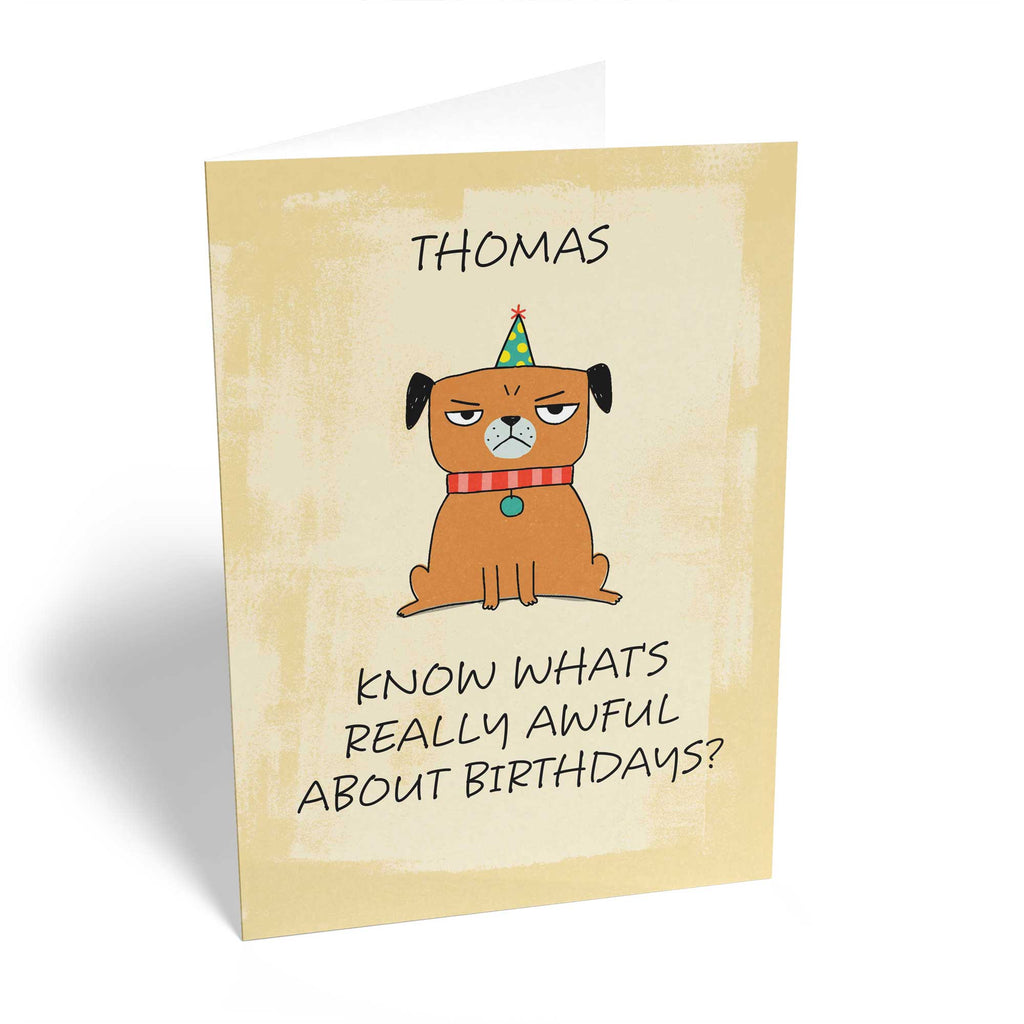 Funny Birthday Editable Know Whats Awful Pug