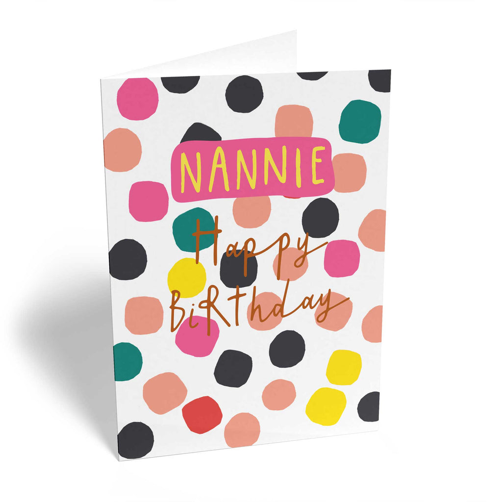 Contemporary Nannie Birthday Colourful Dotty Bold