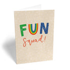 Fun Squad Friends Birthday Card