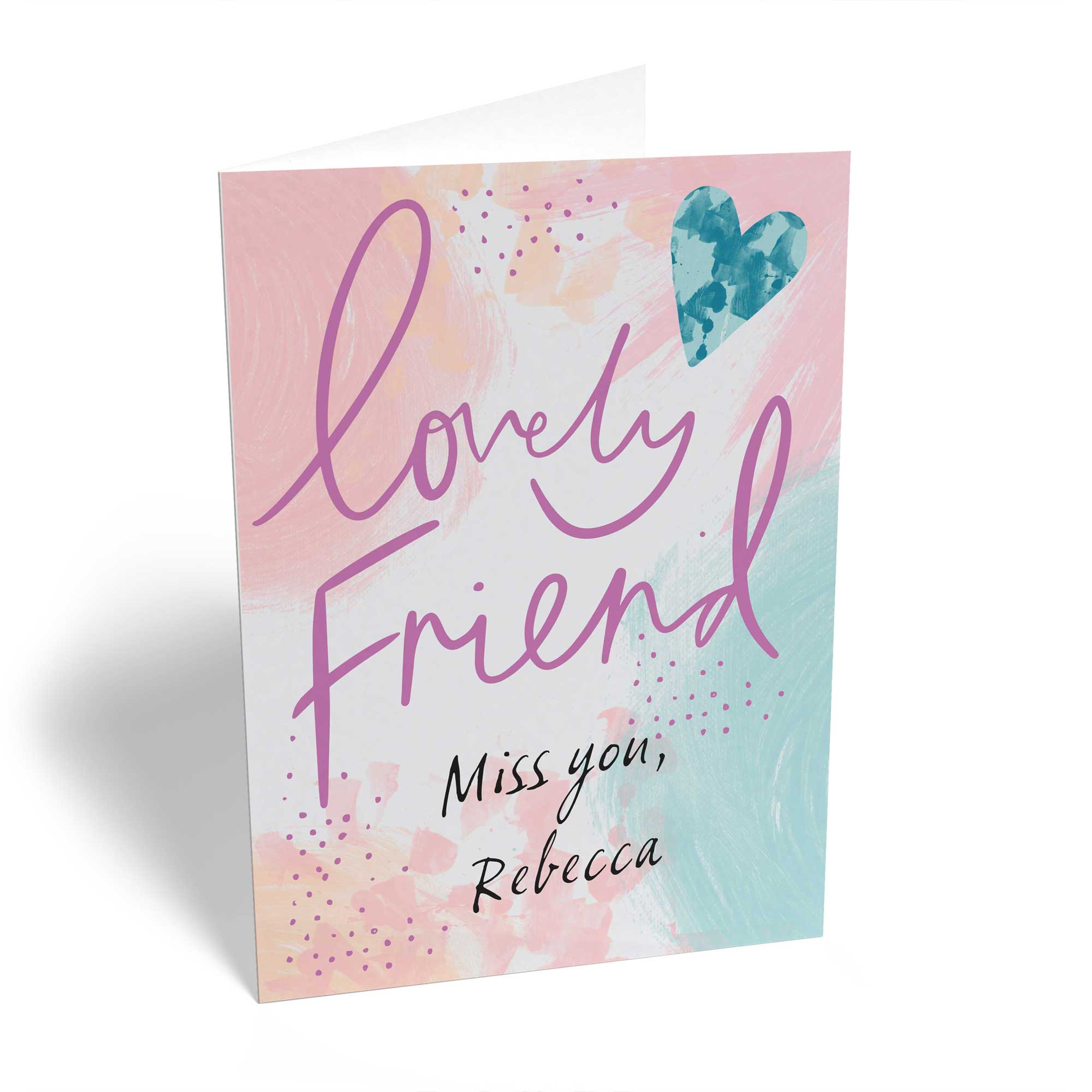 Lovely Friend Custom Miss You Card