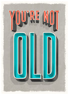 Funny Birthday Retro Text Not Old