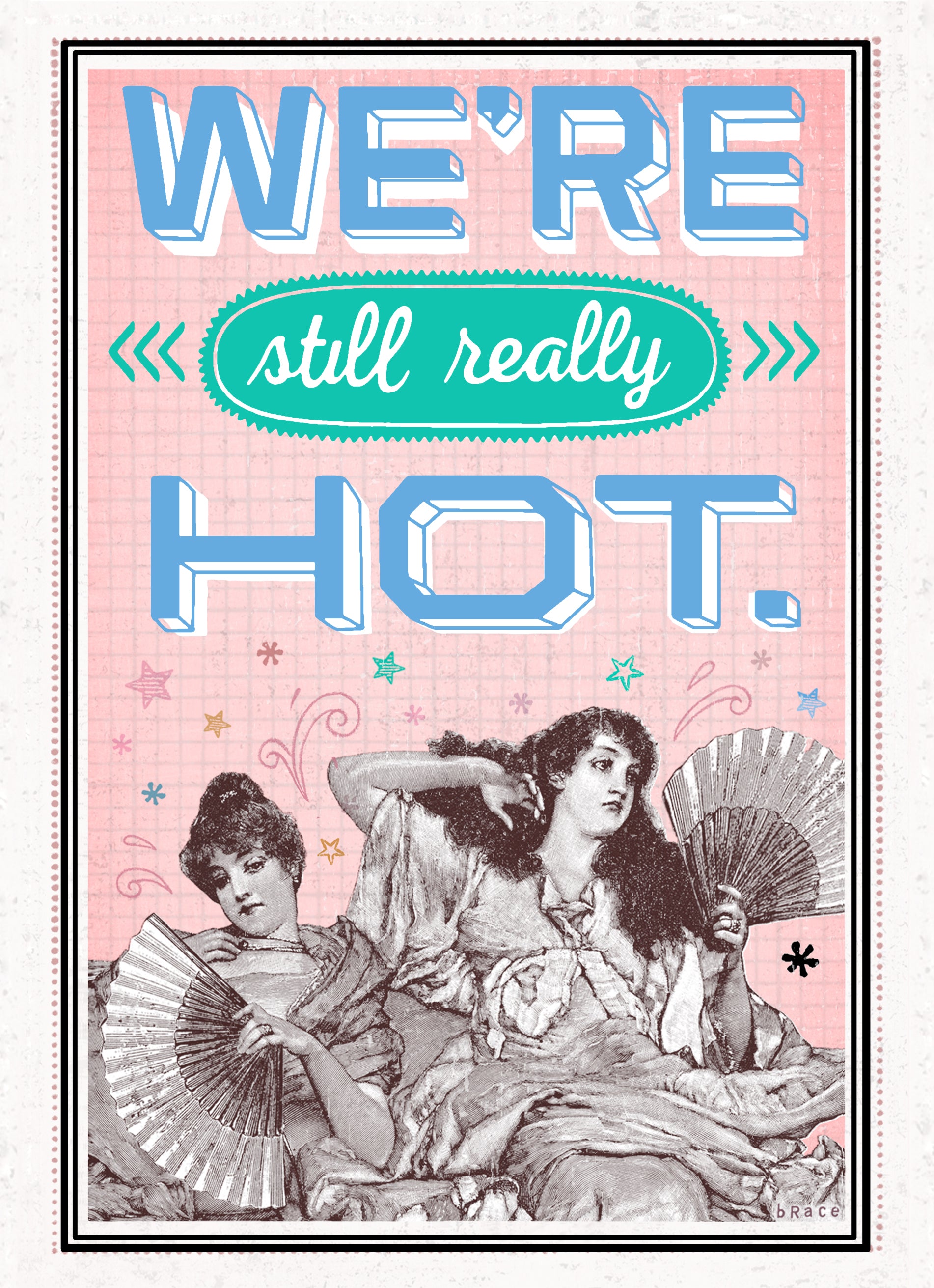 Funny Birthday Vintage Illustrated Still Hot