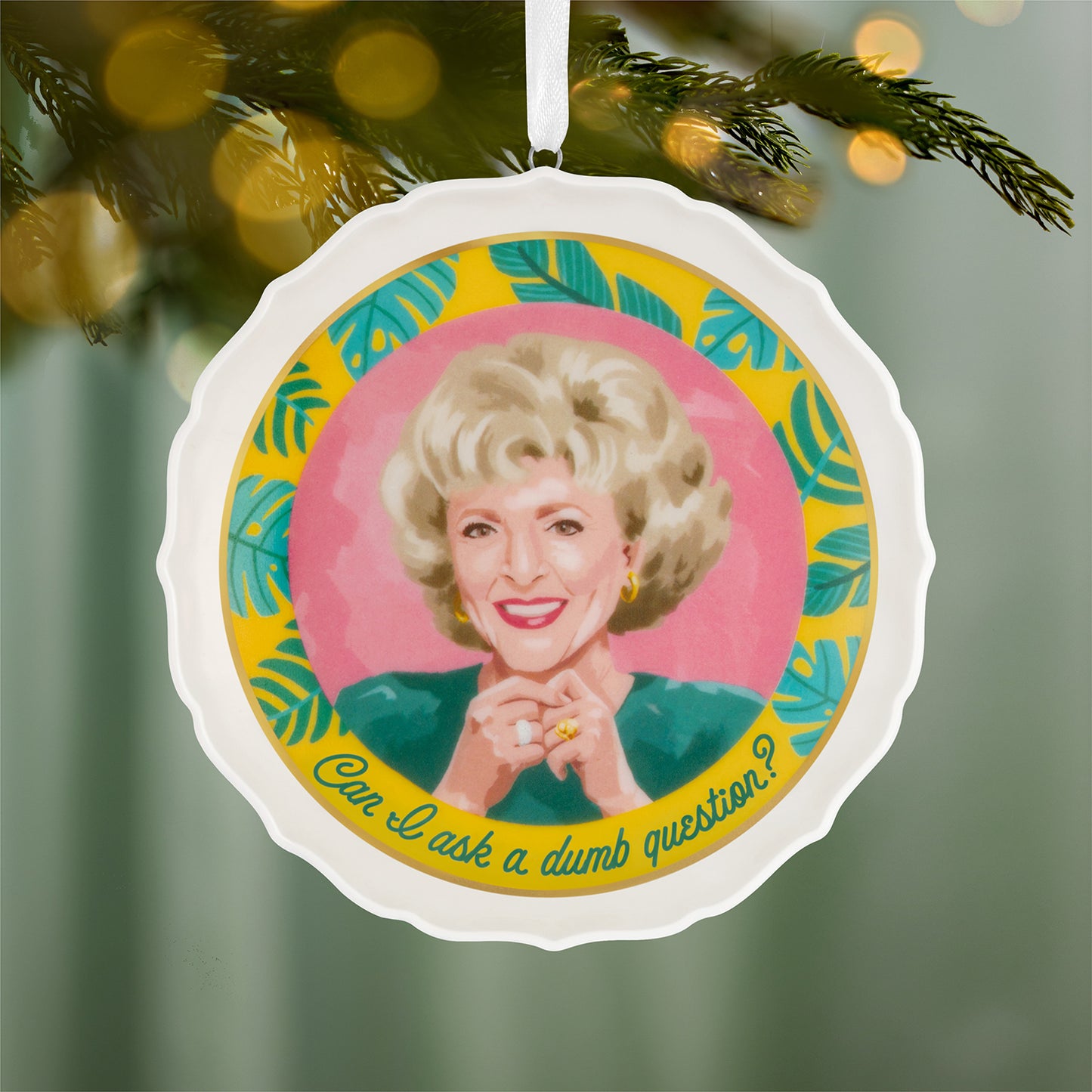 The Golden Girls Can I Ask a Dumb Question?, porcelain ornament featuring Rose Nylund's portrait with palm leaf border.