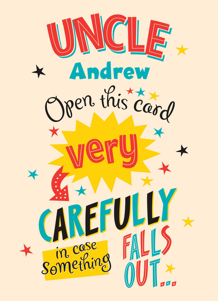 Funny Birthday Uncle Editable Open Carefully Text