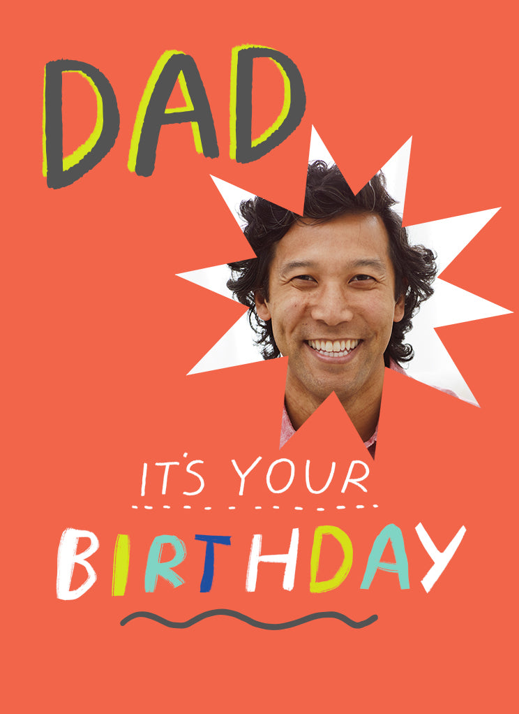 Dad Its Your Birthday Photo Upload