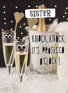 Sister Funny Knock Prosecco Clock Googly Eyes