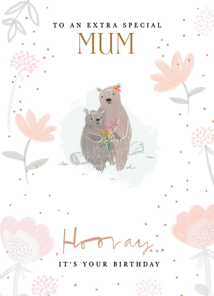 Mum Cute Its Your Birthday Brown Bears