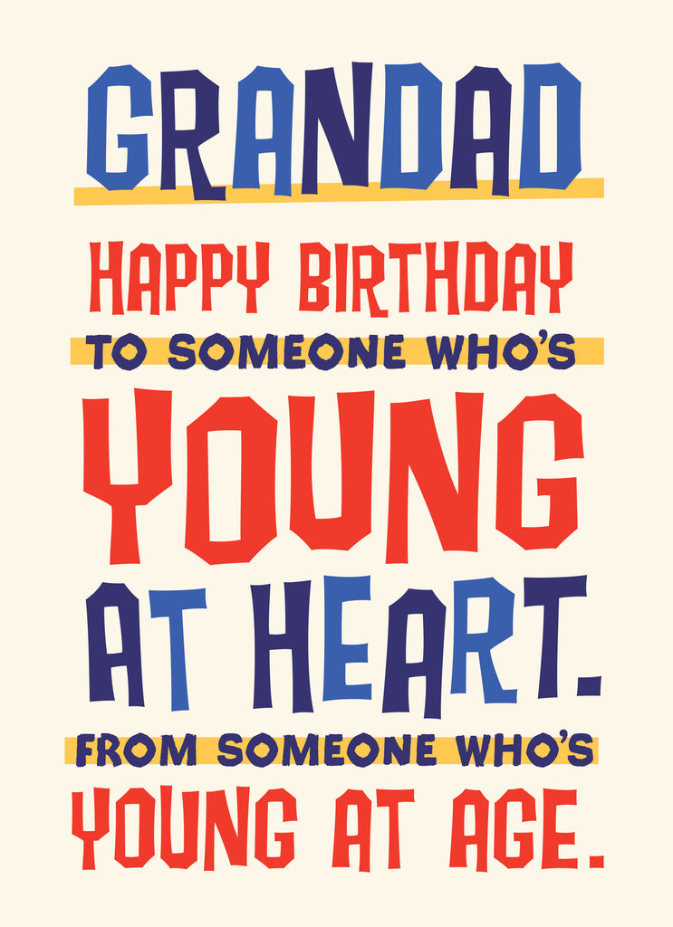 Grandad Young At Heart Birthday