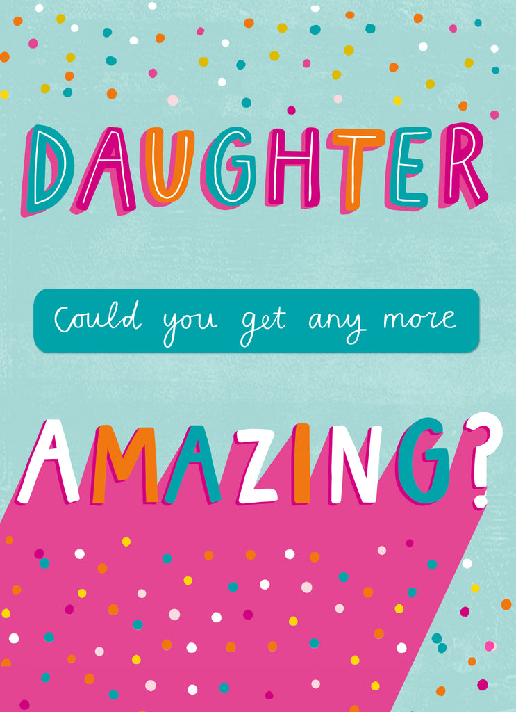 Daughter Amazing Contemporary Text