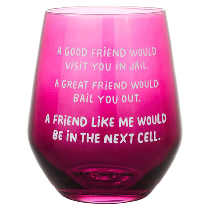 A Friend Like Me Funny Stemless Wine Glass, 15.5 oz.