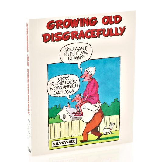 Boxer Gifts - Growing Old Disgracefully