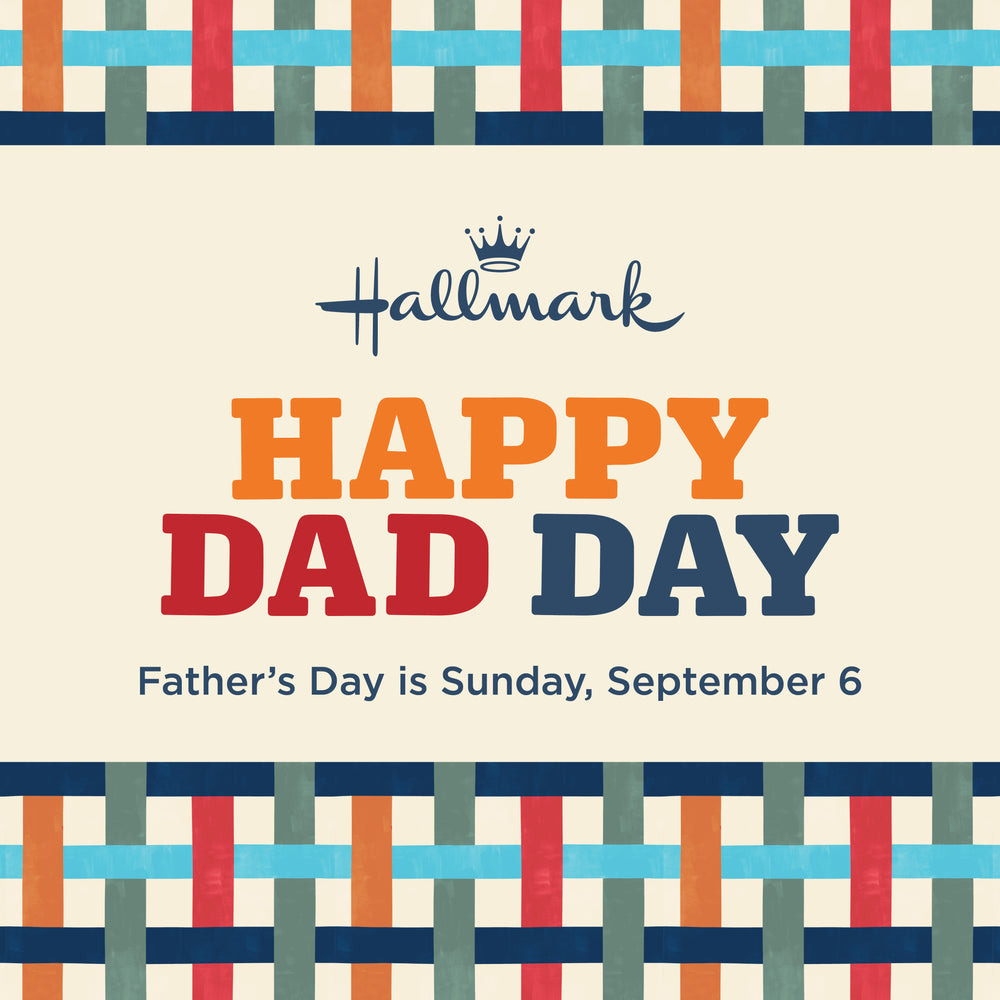 Hallmark Happy Dad Day graphic with a cream background, multicolor striped borders at the top and bottom, and the text 'HAPPY DAD DAY' plus 'Father's Day is Sunday, September 6'.