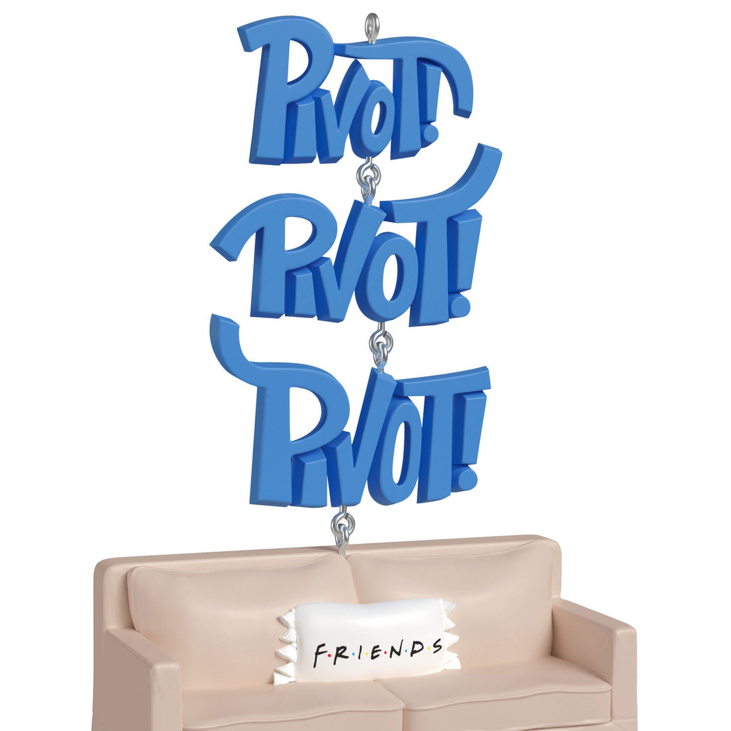 Friends Pivot! With Sound — 2026 Hallmark Keepsake Christmas Ornament featuring vibrant blue 'Pivot!' text above a cream-coloured couch.