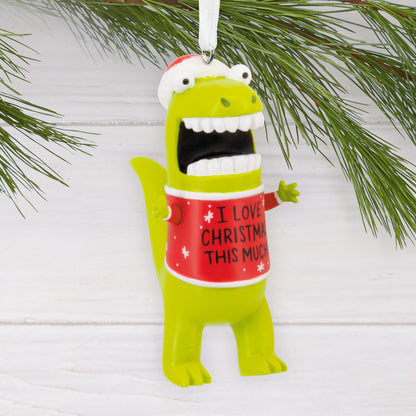 Love Christmas This Much Dinosaur - Hallmark Christmas Ornament