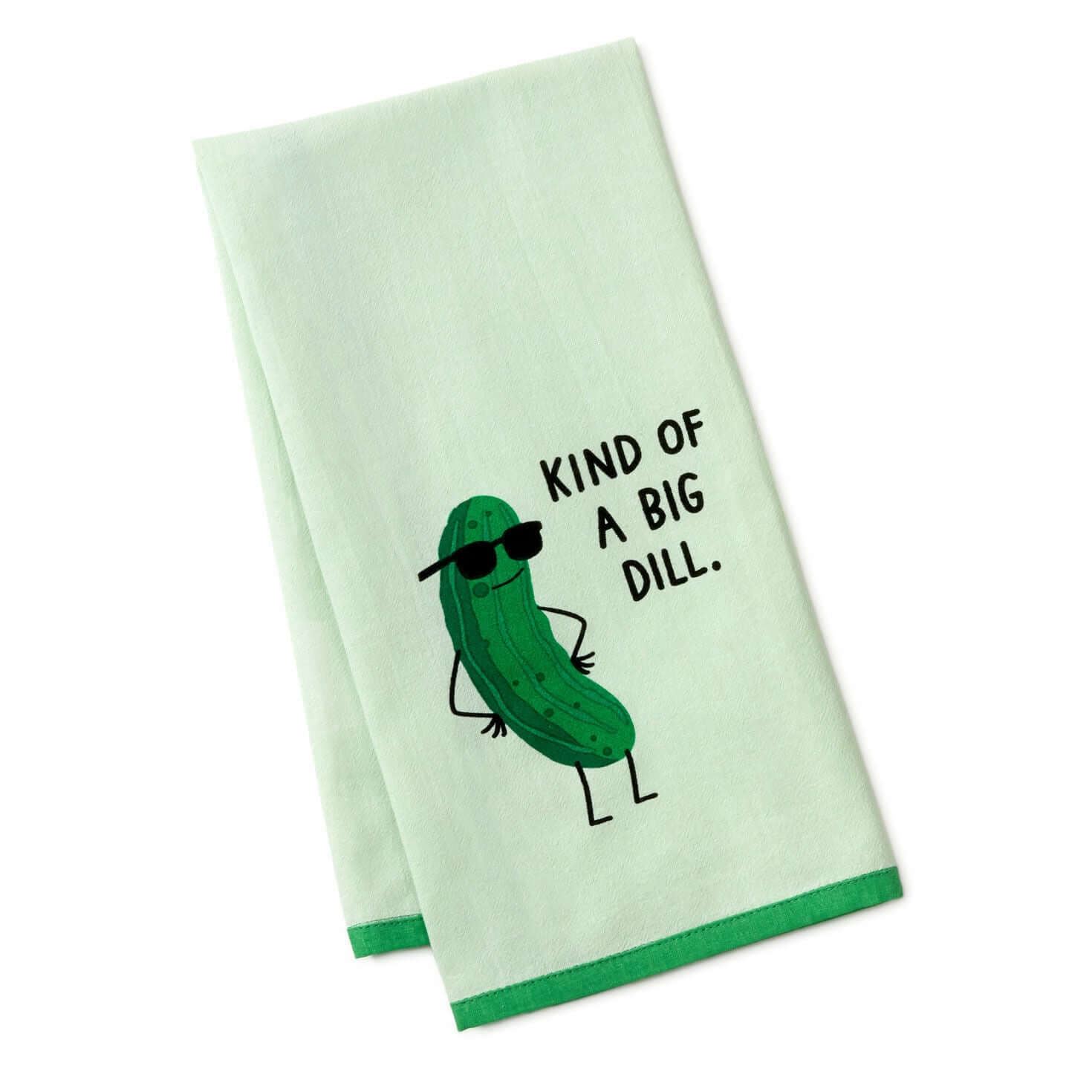 Kind of a Big Dill Funny Tea Towel, 18x26 in light green cotton featuring a dill pickle with sunglasses and humorous text.