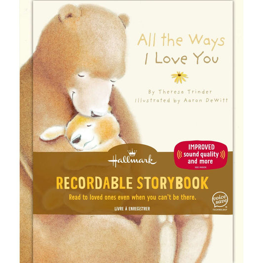 All The Ways I Love You Recordable Storybook cover featuring Big Bear and Little Bear, hardcover edition with improved Voice Save Technology.