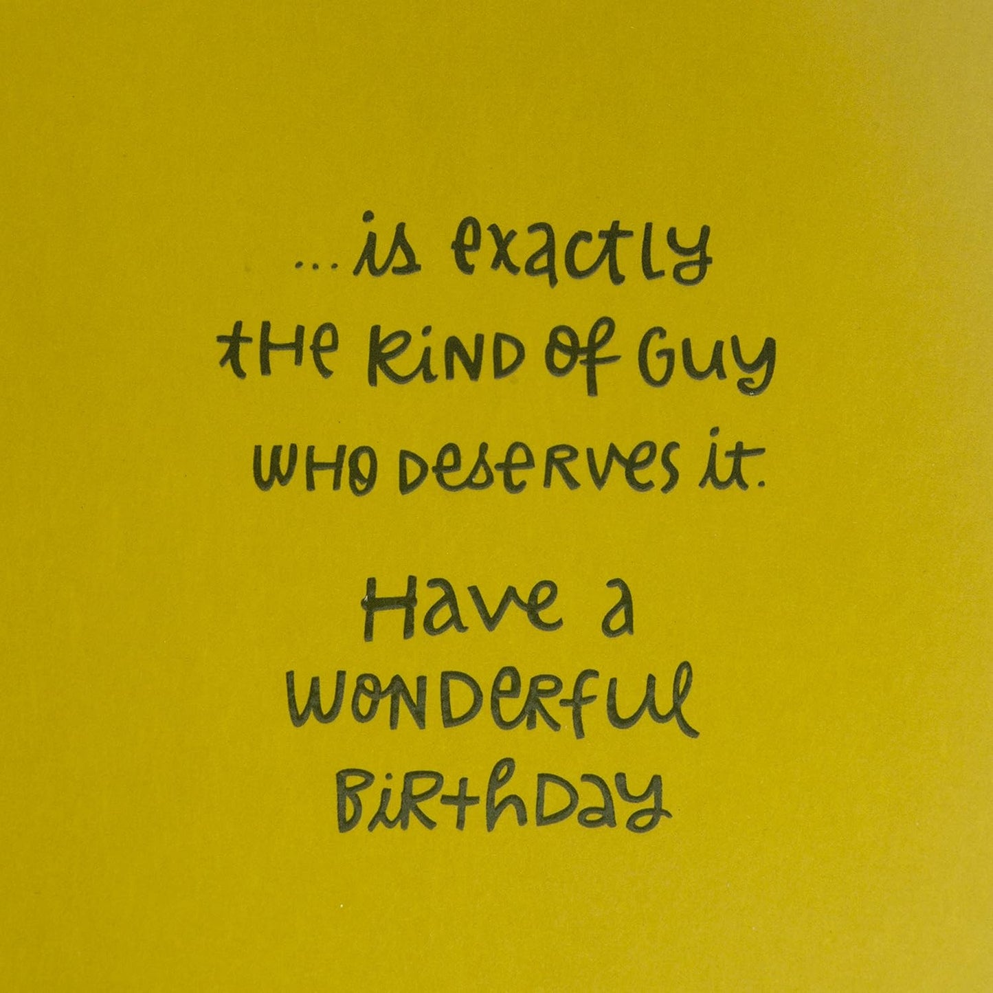 Hallmark Birthday Greeting Card for Him (Extra Attention) inside message on yellow background with handwritten style text.