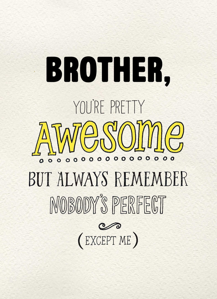 Brother Funny Awesome Perfect Memory