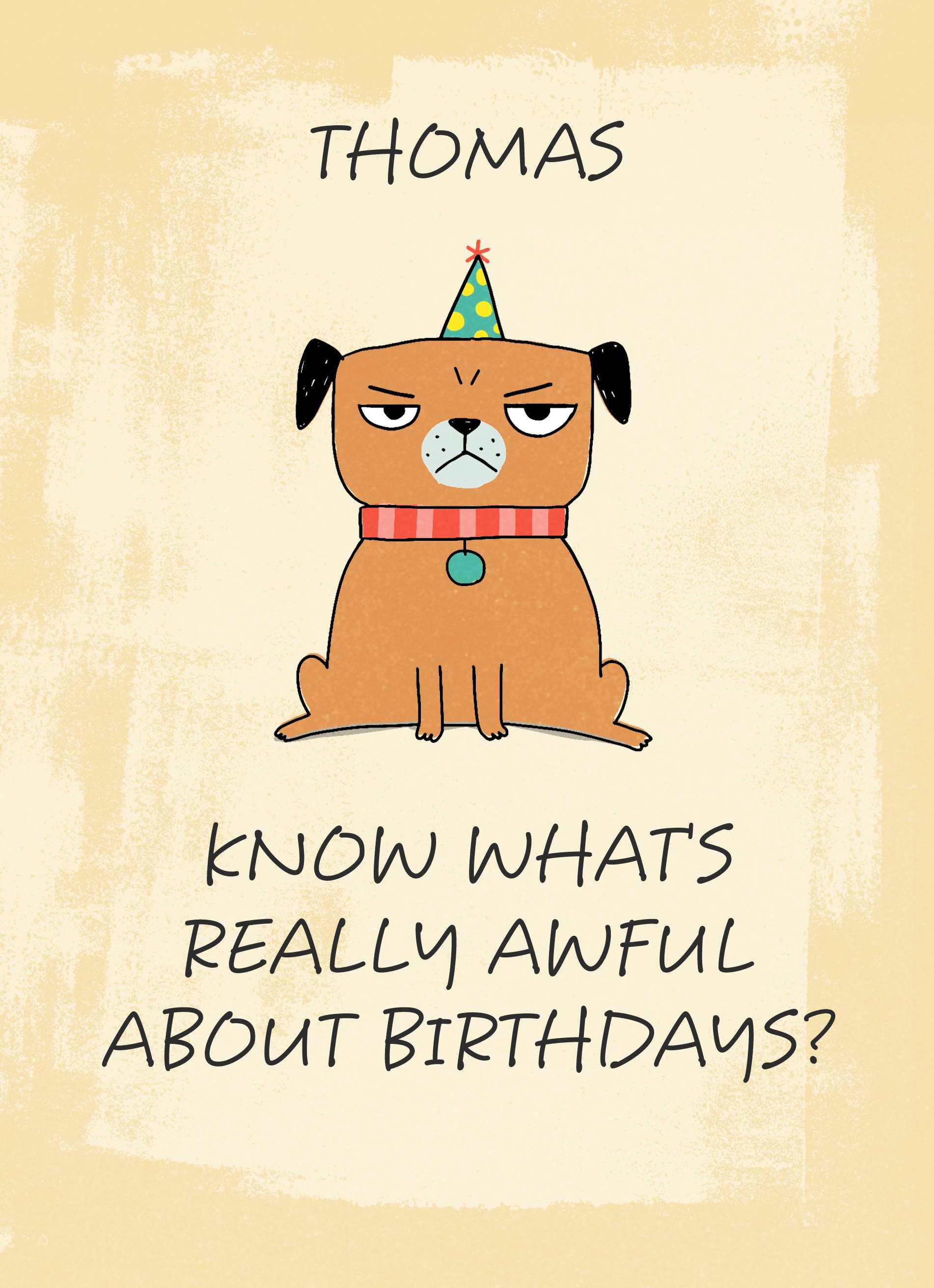 Funny Birthday Editable Know Whats Awful Pug