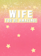 Wife Youre Amazing Contemporary Text