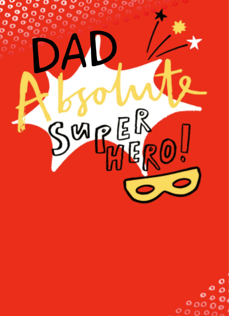 Dad Contemporary Absolute Superhero