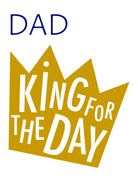 Dad King For Day Golden Crown