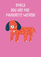 Cute Birthday Editable Favourite Weirdo